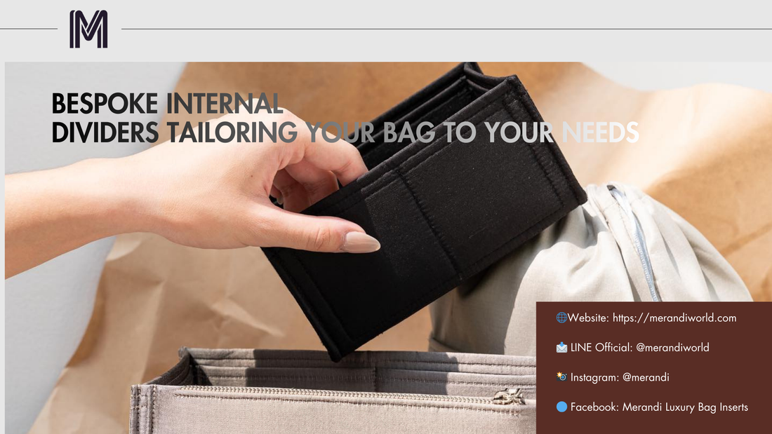 Bespoke Internal Dividers Tailoring Your Bag to Your Needs
